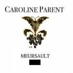 Caroline Parent - Maursault 2020